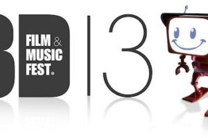 3D Film and Music Fest Call for Entries 2013
