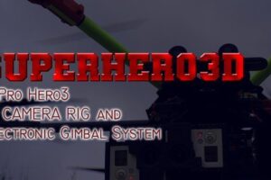 The SuperHero 3D Gimbal System