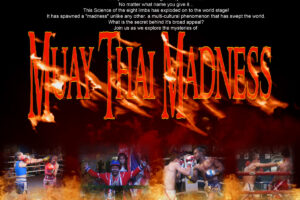 New Asian 4K Documentary Ready for Release: Muay Thai Madness
