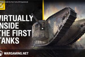 Your Daily VR Fix, Today: Virtually Inside the First Tanks 360 VR