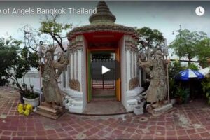 Your Daily Explore 360 VR Fix: City of Angels Bangkok Thailand