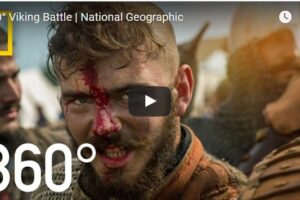 Your Daily Explore 360 VR Fix: 360° Viking Battle | National Geographic