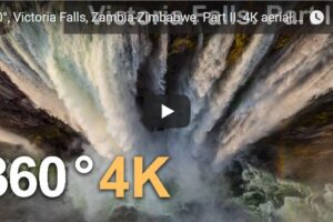 Your Daily Explore 360 VR Fix: 360°, Victoria Falls, Zambia-Zimbabwe
