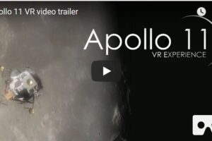 Your Daily Explore 360 VR Fix: Apollo 11 VR video trailer