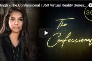 Your Daily Explore 360 VR Fix: Lilly Singh – The Confessional | 360 Virtual Reality Series by Felix & Paul Studios, Just For Laughs