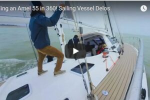 Your Daily Explore 360 VR Fix: Sailing an Amel 55 in 360! Sailing Vessel Delos