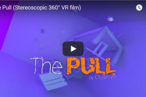 Your Daily Explore 360 VR Fix: The Pull (Stereoscopic 360° VR film)
