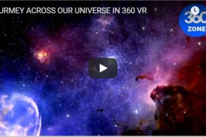 Your Daily Explore 360 VR Fix: JOURNEY ACROSS OUR UNIVERSE IN 360 VR