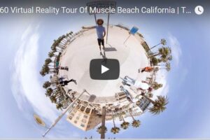 Your Daily Explore 360 VR Fix: A 360 Virtual Reality Tour Of Muscle Beach California