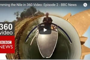 Your Daily Explore 360 VR Fix: Damming the Nile in 360 Video: Episode 2 – BBC News