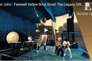 Your Daily Explore 360 VR Fix: Elton John – Farewell Yellow Brick Road: The Legacy (VR360)