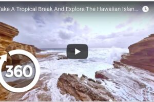 Your Daily Explore 360 VR Fix: 🌴Take A Tropical Break And Explore The Hawaiian Islands in Virtual Reality! (360 Video)