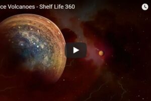 Your Daily Explore 360 VR Fix: Space Volcanoes – Shelf Life 360