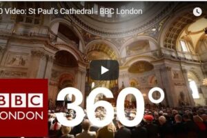 Your Daily Explore 360 VR Fix: 360 Video: St Paul’s Cathedral – BBC London