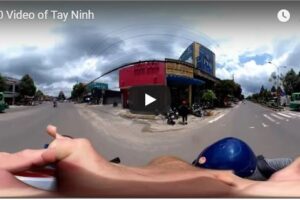Your Daily Explore 360 VR Fix: 360 Video of Tay Ninh