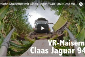 Your Daily Explore 360 VR Fix: Agrolohn Maisernte mit Claas Jaguar 940 | 360 Grad VR Video