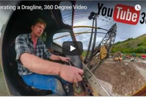 Your Daily Explore 360 VR Fix: Operating a Dragline, 360 Degree Video
