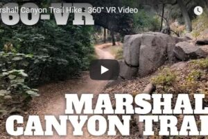 Your Daily Explore 360 VR Fix: Marshall Canyon Trail Hike – 360° VR Video