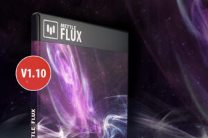 Today’s 360 VR Buzz: Mettle FLUX V1.10 is here | Amazing New Features! | Free Update