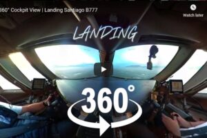 Your Daily Explore 360 VR Fix: 360° Cockpit View | Landing Santiago B777