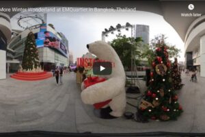 Your Daily Explore 360 VR Fix: More Winter Wonderland at EMQuartier in Bangkok, Thailand