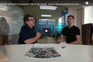 Your Daily Explore 360 VR Fix: UNICEF UPSHIFT Immersive- Life In My World – How it Started-Behind the Scenes