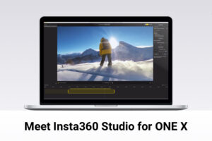 Today’s Immersive VR Buzz: Seven New Features – Insta360 Studio for ONE X