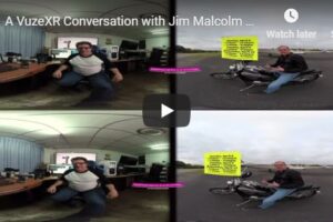 Your Daily VR180/ 360 VR Fix: A VuzeXR Conversation with Jim Malcolm & Al Caudullo