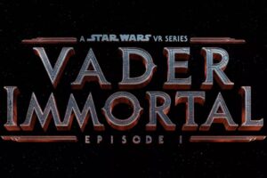 Today’s Immersive VR Buzz: Oculus Reveal Episodic VR Title Vader Immortal At Star Wars Celebration