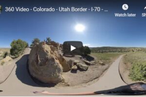 Your Daily VR180/ 360 VR Fix: 360 Video – Colorado – Utah Border – I-70 – Walk up to Lookout.