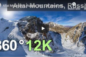 Your Daily VR180/ 360 VR Fix: Altai Mountains, Russia. 360 12K aerial video