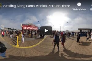 Your Daily VR180/ 360 VR Fix: Strolling Along Santa Monica Pier-Part Three