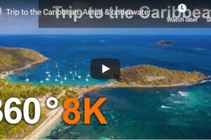 Your Daily VR180/ 360 VR Fix: Trip to the Caribbean. Aerial & underwater 360 videos in 8K
