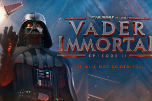Today’s Immersive VR Buzz: ‘Star Wars Vader Immortal – Episode 2’ Review – Shorter Story, Awesome Dojo Action