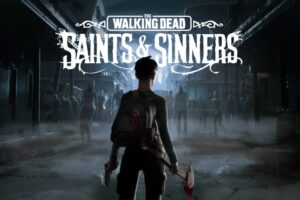 Today’s Immersive VR Buzz: ‘The Walking Dead: Saints & Sinners’ Review – Satisfyingly Drenched in Existential Angst