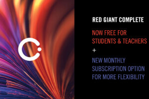 Red Giant Complete is Now Free for Students and Teachers
