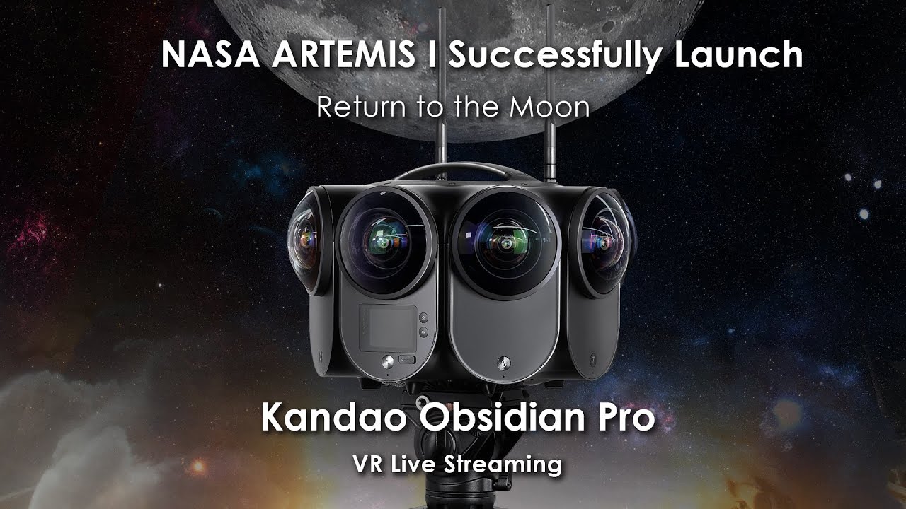 KANDAO-Obsidian-Pro-NASA-Artemis-Launch-360-Live-Stream