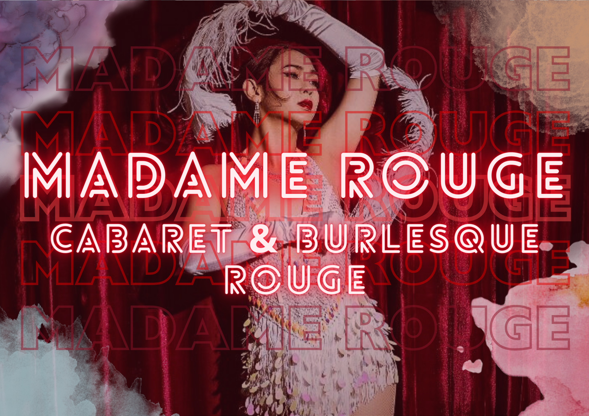 Madame Rouge Cabaret Extravaganza